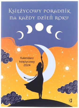 Księżycowy poradnik na każdy dzień roku [KSIĄŻKA]