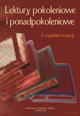 Lektury pokoleniowe i ponadpokoleniowe - Irena Socha, Agnieszka Łakomy [KSIĄŻKA]