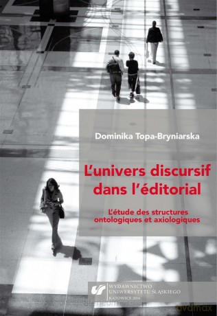 L'Univers discursif dans l'ditorial [KSIĄŻKA]