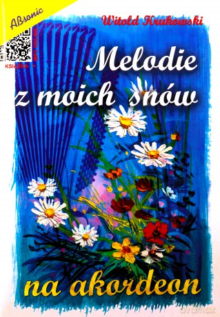 Melodie z moich snów - Witold Kurowski [KSIĄŻKA]