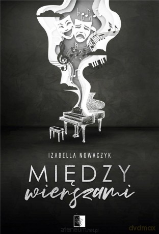 Między wierszami - Izabella Nowaczyk [KSIĄŻKA]