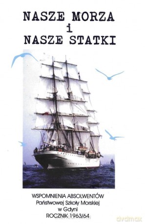 Nasze Morza i nasze statki [KSIĄŻKA]