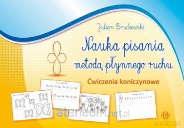 Nauka pisania metodą płynnego ruchu - Julian Brudzewski [KSIĄŻKA]