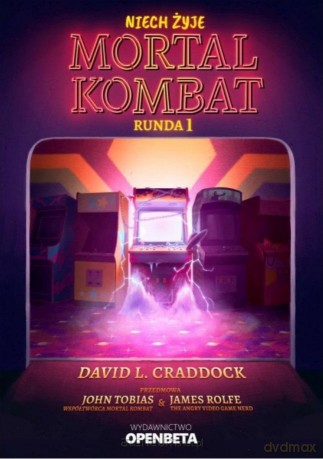 Niech żyje Mortal Kombat. Runda 1 - David L. Craddock [KSIĄŻKA]