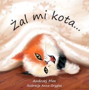 Żal mi kota... - Andrzej Max [KSIĄŻKA]