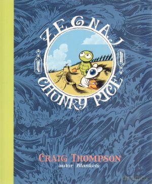 Żegnaj, Chunky Rice - Craig Thompson [KSIĄŻKA]