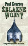 Żelazne Wojny. Księga III cyklu Boże Monarchie - Pauk Kearney [KSIĄŻKA]