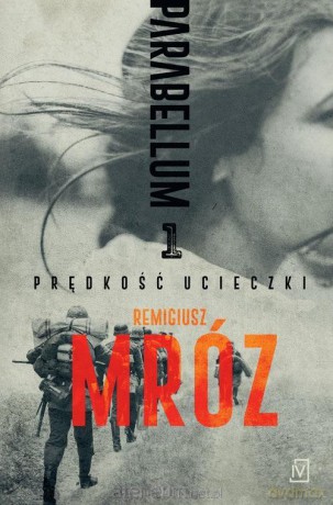 Parabellum (Tom 1) Prędkość ucieczki [KSIĄŻKA]