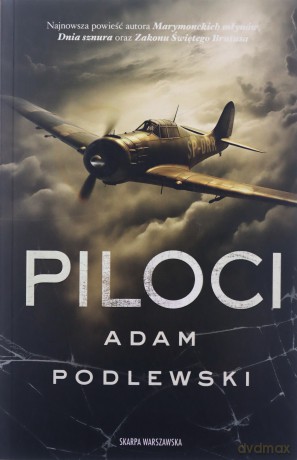 Piloci - Adam Podlewski [KSIĄŻKA]