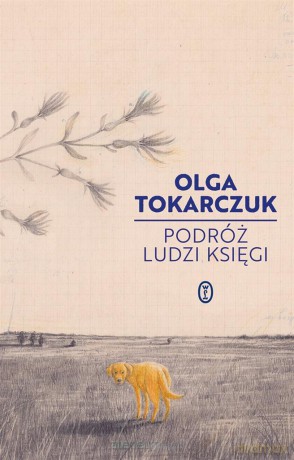 Podróż ludzi Księgi - Olga Tokarczuk [KSIĄŻKA]