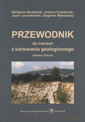 Przewodnik do ćwiczeń z kartowania geologicznego [KSIĄŻKA]