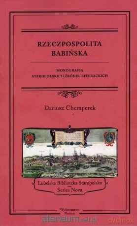Rzeczpospolita babińska. Monografia [KSIĄŻKA]