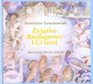 Żyjątko, Biedajstwo i Ci inni - Stanisław Grochowiak [KSIĄŻKA]