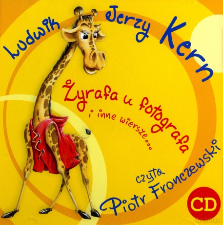 Żyrafa u fotografa i inne wiersze... Książka audio CD - Ludwik Jerzy Kern [KSIĄŻKA]