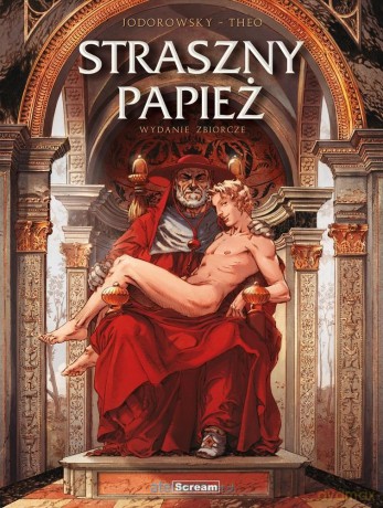 Straszny Papież - wydanie zbiorcze - Alejandro Jodorowsky, Theo [KOMIKS]