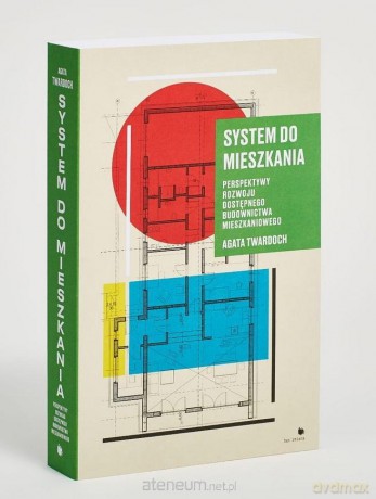 System do mieszkania - Agata Twardoch [KSIĄŻKA]