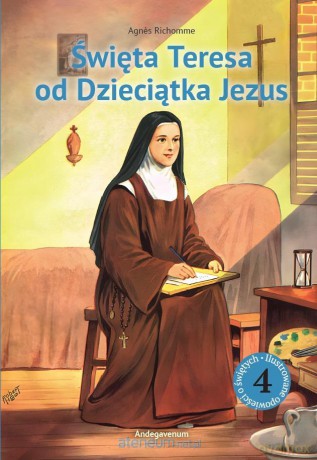 Święta Teresa od Dzieciątka Jezus - Agns Richomme [KSIĄŻKA]