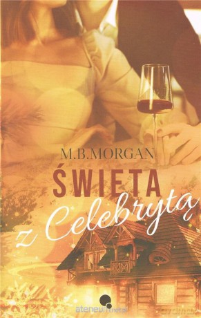 Święta z celebrytą - Morgan M.B. [KSIĄŻKA]