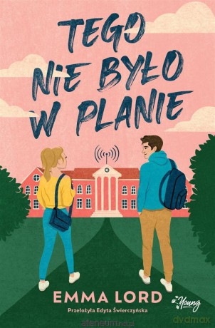 Tego nie było w planie - Emma Lord, Edyta Świerczyńska, Anna Płaskoń-Sokołowska [KSIĄŻKA]
