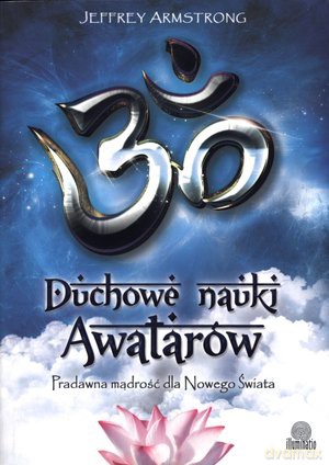 Duchowe nauki Awatarów - Jeffrey Armstrong [KSIĄŻKA]