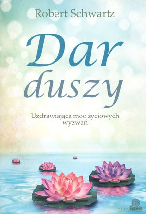 Dar duszy - Robert Schwartz [KSIĄŻKA]