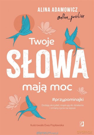 Twoje słowa mają moc - Alina Adamowicz, Ida Świerkocka [KSIĄŻKA]