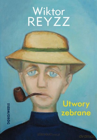 Utwory zebrane - Wiktor Reyzz [KSIĄŻKA]