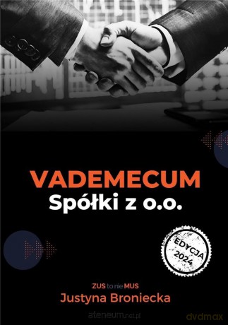 Vademecum spółki z o.o. - Justyna Broniecka [KSIĄŻKA]