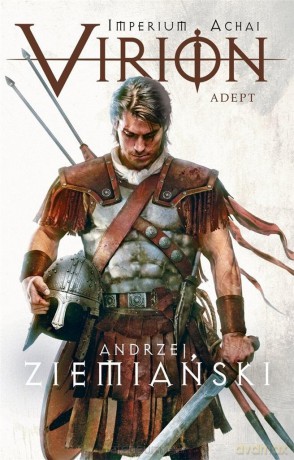 Virion (Tom 3) Adept - Andrzej Ziemiański [KSIĄŻKA]