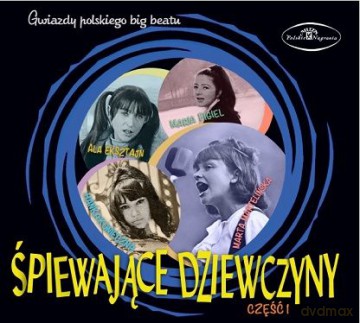 Gwiazdy polskiego big beatu: Śpiewające dziewczyny 1 [CD]