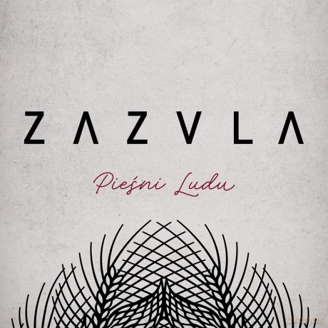 Zazula: Pieśni Ludu [CD]