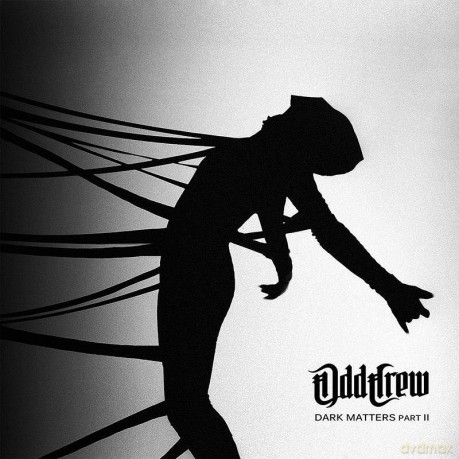 Odd Crew: Dark Matters Part II (digipack) [CD]