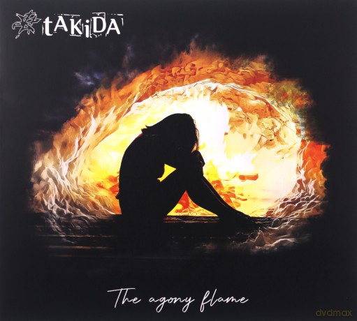 Takida: The Agony Flame (Limited) (digipack) [CD]