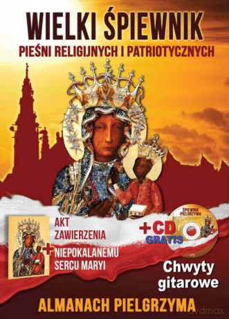 wielki spiewnik piesni religijnych i patriotycznych [KSIĄŻKA]