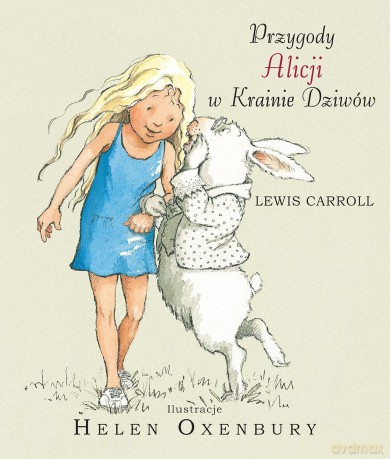 Przygody Alicji w Krainie Dziwów - Lewis Carroll [KSIĄŻKA]