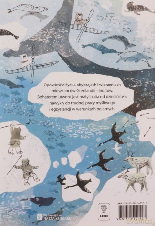 Anaruk, chłopiec z Grenlandii - Czesław Centkiewicz [KSIĄŻKA]