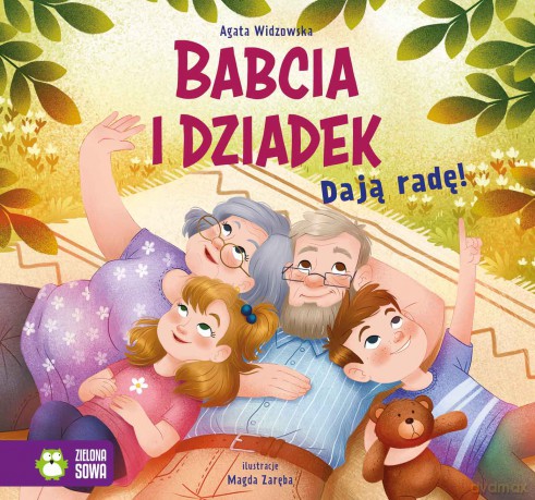 Babcia i Dziadek dają radę! - Agata Widzowska [KSIĄŻKA]