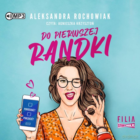 Do pierwszej randki - Aleksandra Rochowiak [AUDIOBOOK]