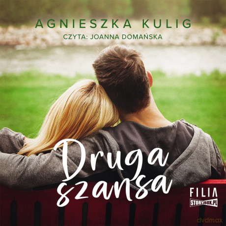 Druga szansa - Agnieszka Kulig [AUDIOBOOK]