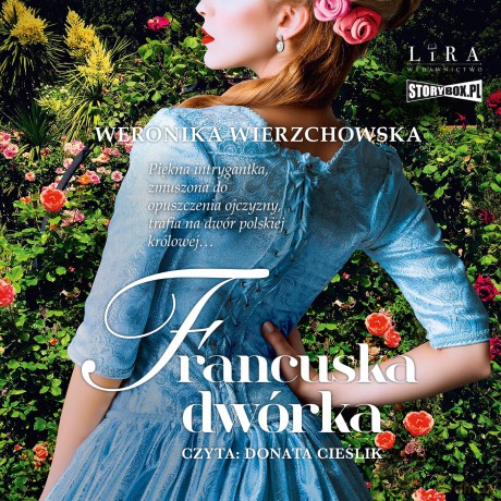 Francuska dwórka - Weronika Wierzchowska [AUDIOBOOK]