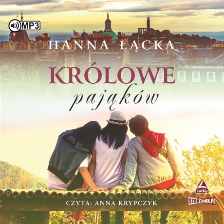 Królowe pająków - Hanna Łącka [AUDIOBOOK]