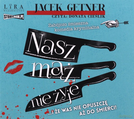Nasz mąż nie żyje - Jacek Getner [AUDIOBOOK]