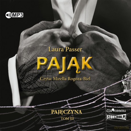 Pająk. Pajęczyna (Tom 3) - Laura Passer [AUDIOBOOK]