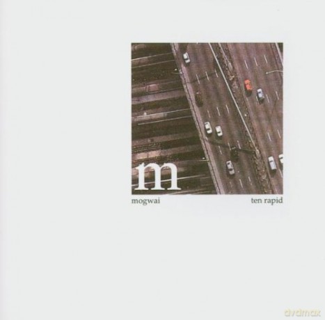 Mogwai: Ten Rapid [CD]
