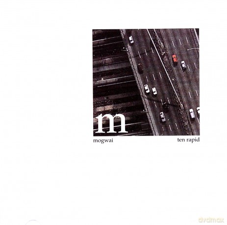Mogwai: Ten Rapid [CD]