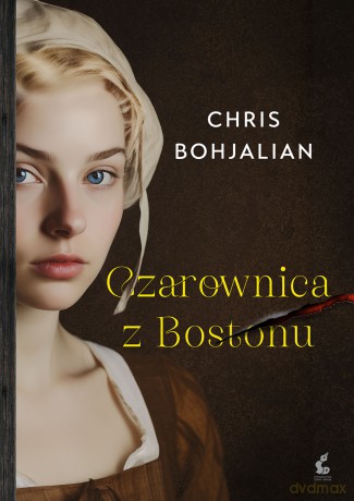 Czarownica z Bostonu - Chris Bohjalian [KSIĄŻKA]