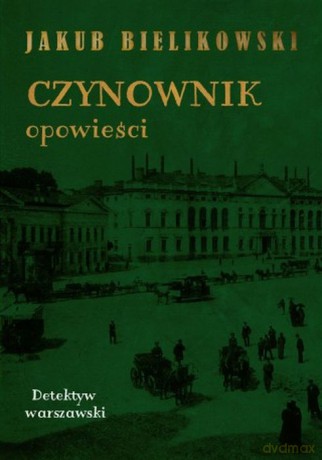 Czynownik. Opowieści - Jakub Bielikowski [KSIĄŻKA]