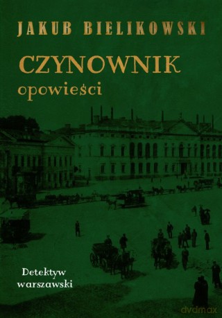 Czynownik. Opowieści - Jakub Bielikowski [KSIĄŻKA]