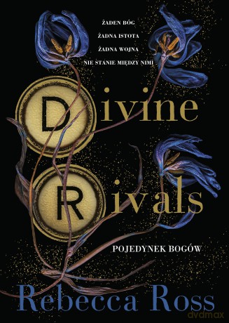 Divine Rivals. Pojedynek bogów. Letters of Enchantment (Tom 1) - Rebecca Ross [KSIĄŻKA]