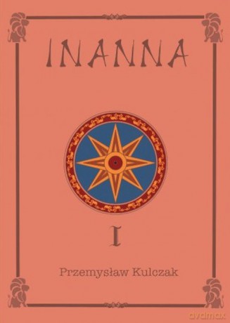 Inanna - Przemysław Kulczyk [KSIĄŻKA]